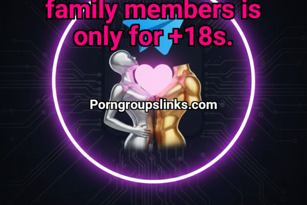 Incest with adult family members is only for +18s. - NSFW TELEGRAM PORN